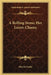 A Rolling Stone; Her Lover; Chums by Maxim Gorky
