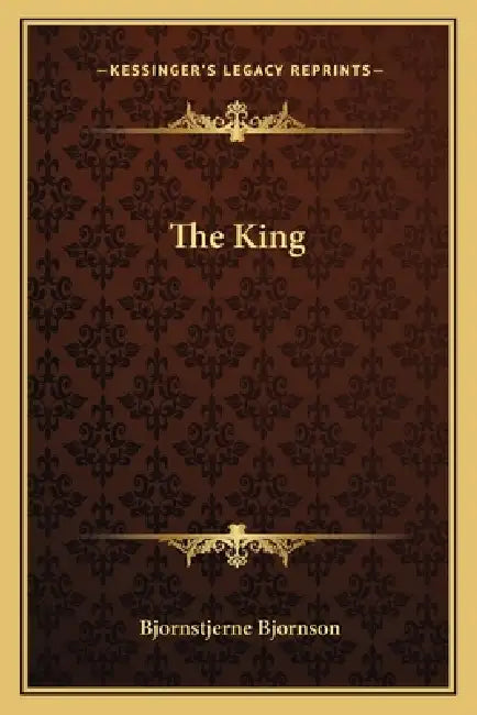 The King by Bjornstjerne Bjornson