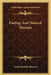 Fasting And Natural Therapy by Linda Burfield Hazzard