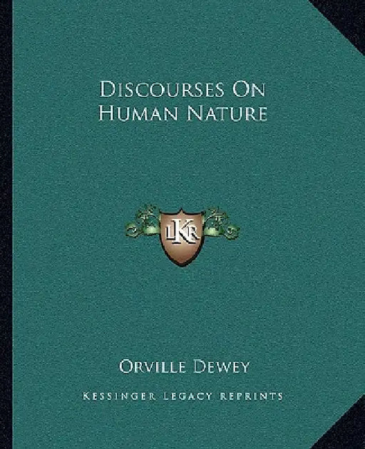 Discourses On Human Nature by Orville Dewey