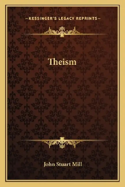 Theism by John Stuart Mill