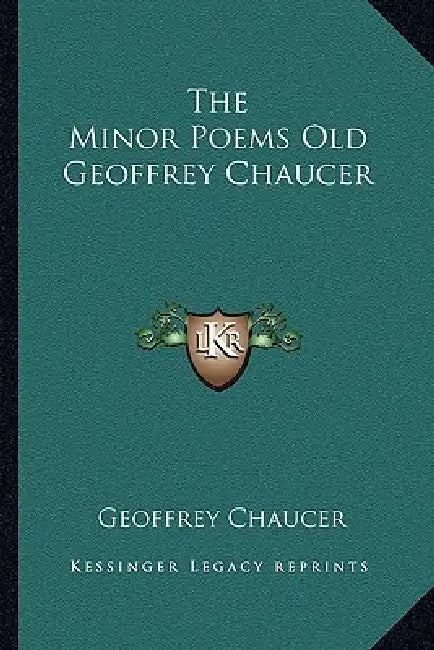 The Minor Poems Old Geoffrey Chaucer by Geoffrey Chaucer