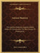 Ancient Masonry: The Ancient Mysteries, Cognate Orders Orders Of Chivalry And The Old Charges Of Freemasons by Henry Leonard Stillson
