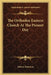The Orthodox Eastern Church At The Present Day by Adrian Fortescue