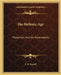 The Hellenic Age: Platonism And Its Antecedents by F. W. Bussell