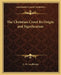 The Christian Creed Its Origin and Signification by C. W. Leadbeater