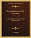 The Speculative Art Of Alchemy: A Textbook On The Art Of Self-Regeneration by A. S. Raleigh