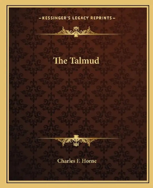 The Talmud by Charles F. Horne