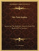 The Pistis Sophia: Being For The Most Part Extracts From The Books Of The Saviours by G. R. S. Mead