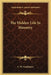 The Hidden Life In Masonry by C. W. Leadbeater