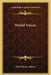 World Voices by Ella Wheeler Wilcox
