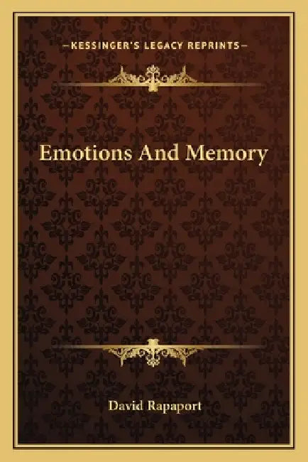 Emotions And Memory by David Rapaport