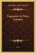 Fragments In Three Volumes by Cave