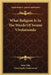 What Religion Is In The Words Of Swami Vivekananda by John Yale, Christopher Isherwood