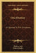 One Destiny: An Epistle To The Christians by Sholem Asch, Milton Hindus
