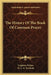 The History Of The Book Of Common Prayer by Leighton Pullan, W. C. E. Newbolt