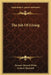 The Job Of Living by Stewart Edward White, Leslie F. Kimmell