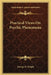 Practical Views On Psychic Phenomena by George E. Wright