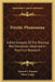 Psychic Phenomena: A Brief Account of the Physical Manifestations Observed in Psychical Research by Edward T. Bennett, Oliver Lodge