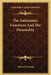 The Autonomic Functions And The Personality by Edward J. Kempf