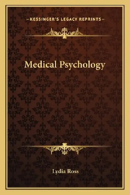 Medical Psychology by Lydia Ross
