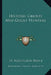 Historic Ghosts And Ghost Hunters by H. Addington Bruce
