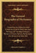 The General Biographical Dictionary: Containing An Historical And Critical Account Of The Lives And Writings Of The Most Eminent Persons In Every Nati by Alexander Chalmers