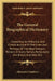 The General Biographical Dictionary: Containing An Historical And Critical Account Of The Lives And Writings Of The Most Eminent Persons In Every Nati by Alexander Chalmers