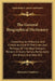 The General Biographical Dictionary: Containing An Historical And Critical Account Of The Lives And Writings Of The Most Eminent Persons In Every Nati by Alexander Chalmers