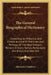 The General Biographical Dictionary: Containing An Historical And Critical Account Of The Lives And Writings Of The Most Eminent Persons In Every Nati by Alexander Chalmers