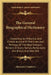 The General Biographical Dictionary: Containing An Historical And Critical Account Of The Lives And Writings Of The Most Eminent Persons In Every Nati by Alexander Chalmers