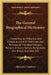 The General Biographical Dictionary: Containing An Historical And Critical Account Of The Lives And Writings Of The Most Eminent Persons In Every Nati by Alexander Chalmers
