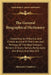 The General Biographical Dictionary: Containing An Historical And Critical Account Of The Lives And Writings Of The Most Eminent Persons In Every Nati by Alexander Chalmers