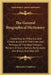 The General Biographical Dictionary: Containing An Historical And Critical Account Of The Lives And Writings Of The Most Eminent Persons In Every Nati by Alexander Chalmers