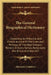 The General Biographical Dictionary: Containing An Historical And Critical Account Of The Lives And Writings Of The Most Eminent Persons In Every Nati by Alexander Chalmers