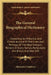The General Biographical Dictionary: Containing An Historical And Critical Account Of The Lives And Writings Of The Most Eminent Persons In Every Nati by Alexander Chalmers