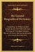 The General Biographical Dictionary: Containing An Historical And Critical Account Of The Lives And Writings Of The Most Eminent Persons In Every Nati by Alexander Chalmers