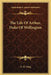 The Life of Arthur, Duke of Wellington by G. R. Gleig