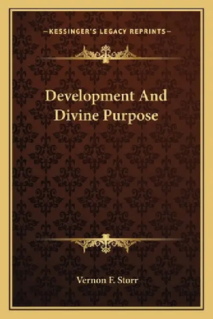 Development And Divine Purpose by Vernon F. Storr