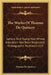 The Works Of Thomas De Quincey: Letters To A Young Man Whose Education Has Been Neglected; Orthographic Mutineers V13 by Thomas de Quincey