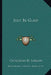 Just Be Glad by Christian D. Larson