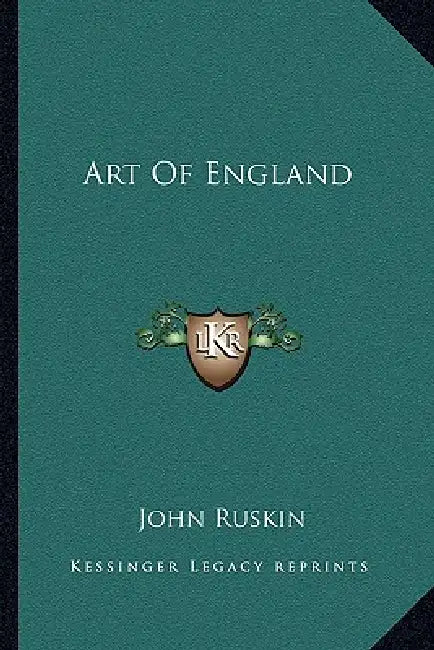 Art Of England by John Ruskin