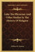 Luke The Physician And Other Studies In The History Of Religion by William M. Ramsay
