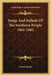 Songs And Ballads Of The Southern People 1861-1865 by Frank Moore