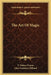 The Art Of Magic by T. Nelson Downs, John Northern Hilliard