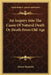 An Inquiry Into The Cause Of Natural Death Or Death From Old Age by Homer Bostwick