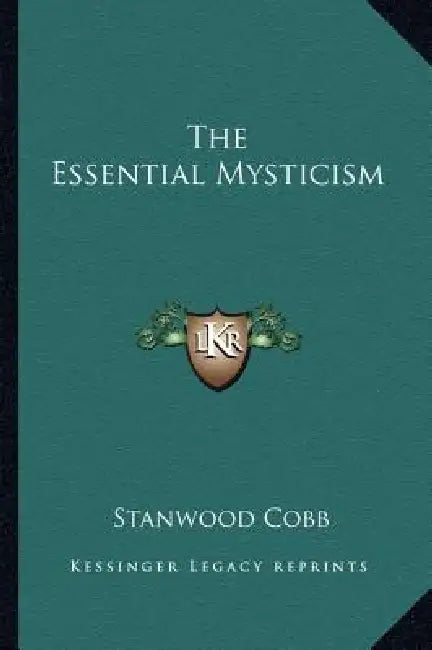 The Essential Mysticism by Stanwood Cobb