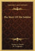 The Story Of The Soldier by George a. Forsyth, R. F. Zogbaum