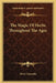 The Magic Of Herbs Throughout The Ages by Henri Gamache