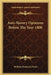 Anti-Slavery Opinions Before The Year 1800 by William Frederick Poole